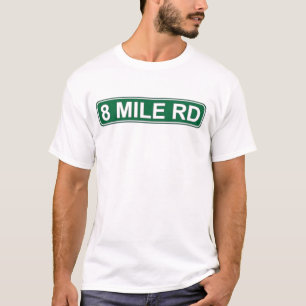8 Mile Road T-Shirt
