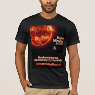 8 minutes 2 live, the T-Shirt