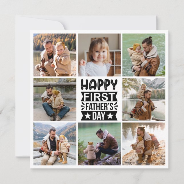 8 Photo Collage Happy First Father's Day Holiday Card (Front)