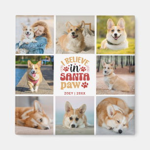 8 Photo Collage I Believe In Santa Paw Name & Date Magnet