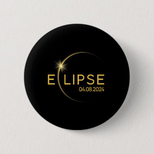 8 Total Solar Eclipse 2024  2 Inch Round Button