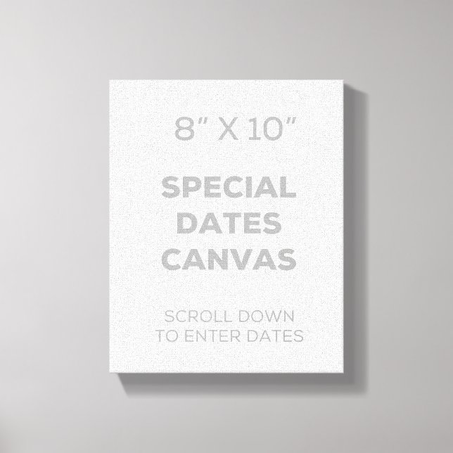 8" x 10" Special Dates Canvas Print (Front)
