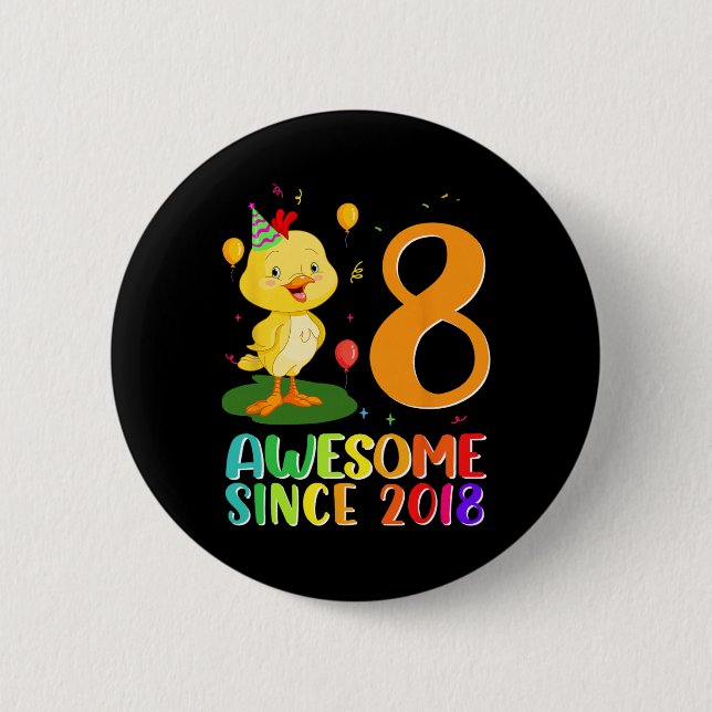8 Year Old Birthday Chicken Lover Awesome Since  2 Inch Round Button (Front)