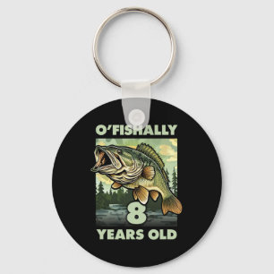 8 Year Old Fisherman O'fishally 8 Fishing 8th Birt Keychain