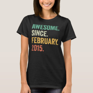 8 Year Old Gift Awesome Since February 2015 8th Bi T-Shirt