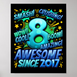 8 Year Old Gifts For Boys 8th Birthday Boy 8 Year Poster