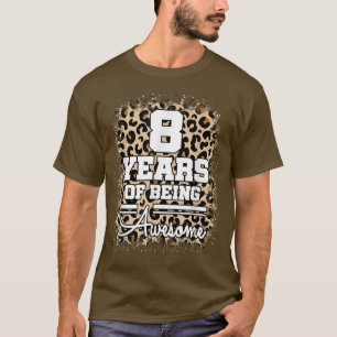 8 Years Of Being Awesome 8th Birthday Cute Leopard T-Shirt