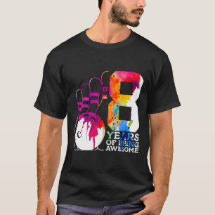 8 Years Of Being Awesome Bowling 8th Birthday T-Shirt