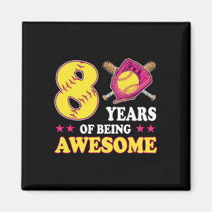 8 Years Of Being Awesome Softll Girl 8th Birthday Magnet