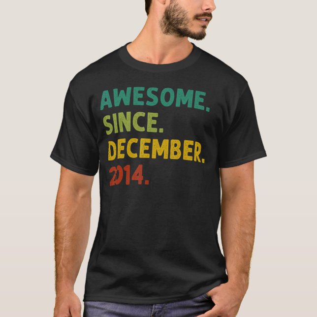 8 Years Old  Awesome Since December 2014 8th Birth T-Shirt (Front)