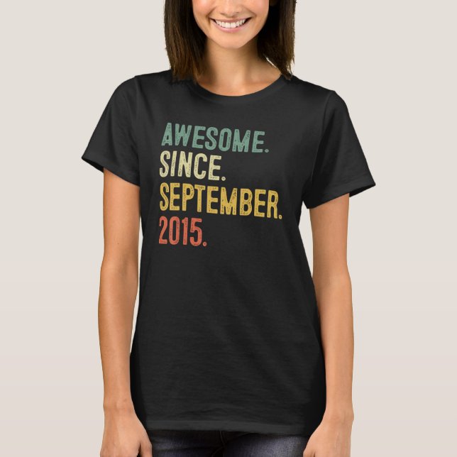 8 Years Old  Awesome Since September 2015 8th Birt T-Shirt (Front)