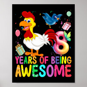 8 Years Old Chicken 8th Birthday Girl Chicken Part Poster