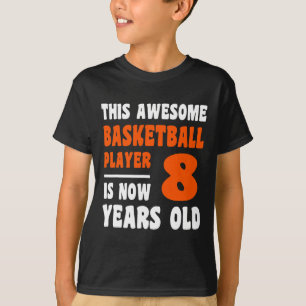 8 Years Old Happy 8th Birthday Basketball 8th Birt T-Shirt