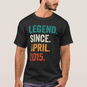 8 Years Old  Legend Since April 2015 8th Birthday  T-Shirt