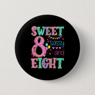 8 Years Old Sweet Sy And Eight Birthday Girl Donut 2 Inch Round Button