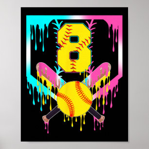 8th Bday Softll Home Plate Drip Ice Cream 8 Year O Poster