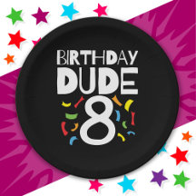 8th Birthday 8 Year Old Boy Party Birthday Dude 8