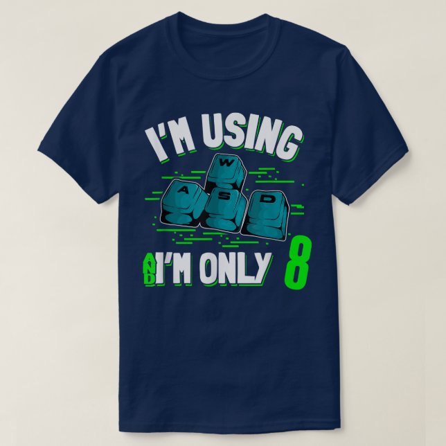 8th Birthday 8 Years Old PC Gamer WASD Gaming Vide T-Shirt (Design Front)