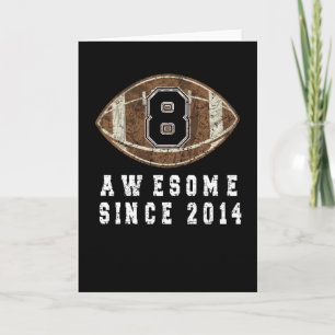 8th Birthday Born In 2014 Football Boy 8 Year Old Card