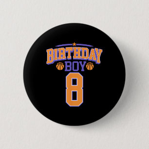 8th Birthday Boy Basketball Lover 8 Years Old Bday 2 Inch Round Button