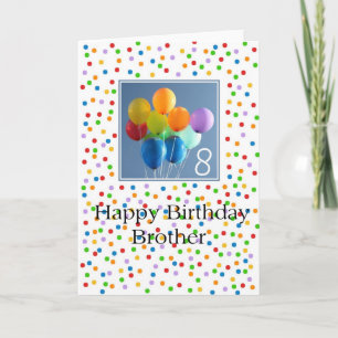 8th Birthday Card coloured balloons Brother