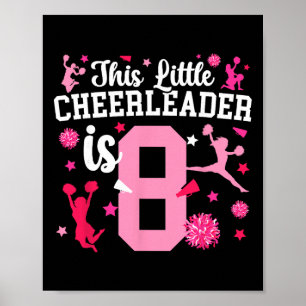 8th Birthday Cheerleading Girl Eight Year Old Chee Poster