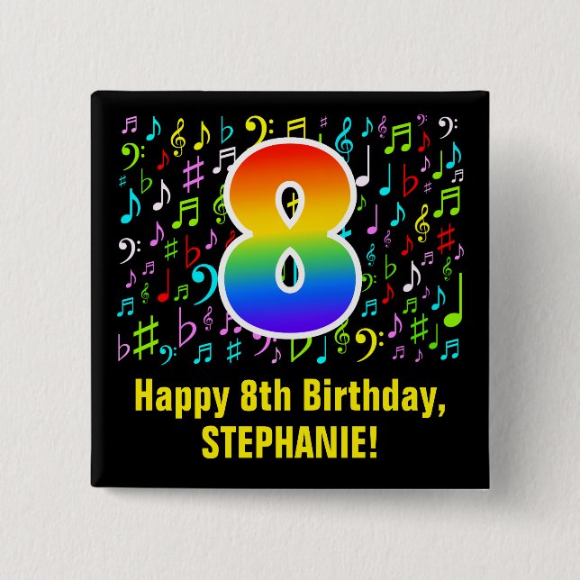 8th Birthday: Colourful Music Symbols, Rainbow 8 2 Inch Square Button (Front)