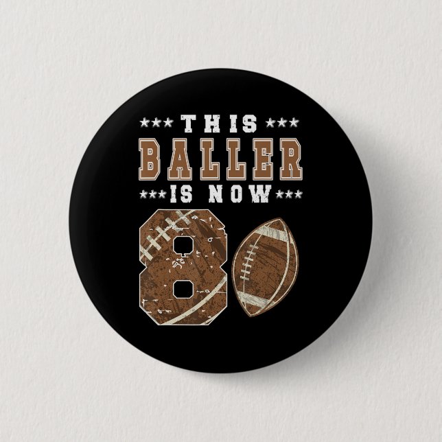 8th Birthday Football Boy Eight Year Old Football  2 Inch Round Button (Front)