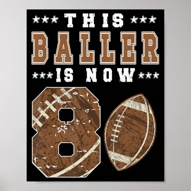 8th Birthday Football Boy Eight Year Old Football  Poster (Front)