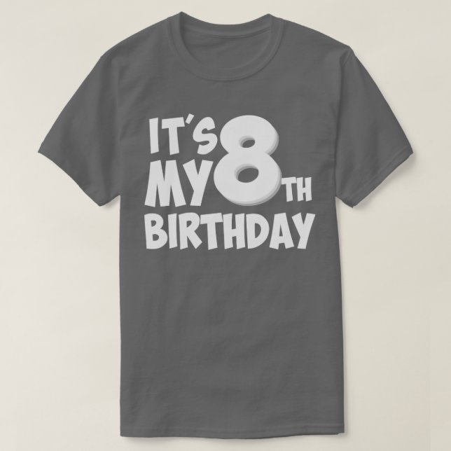 8th birthday gift T-Shirt (Design Front)