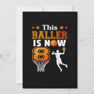 8th birthday Gift This Baller Is Now 8  Invitation