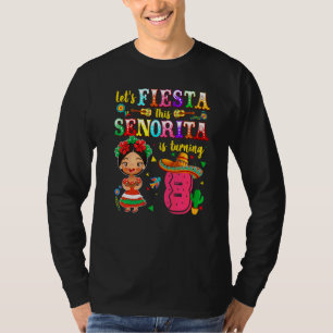 8th Birthday Let's Fiesta This Senorita Is Turning T-Shirt