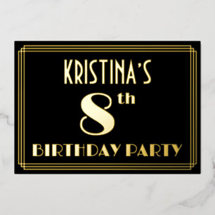 8th Birthday Party: Art Deco Look “8”, w/ Name
