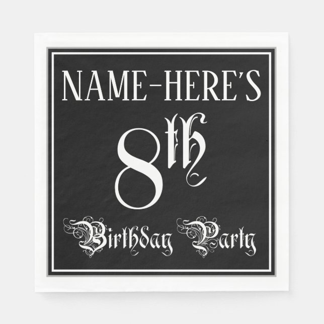 8th Birthday Party — Fancy Script + Custom Name Napkin (Front)