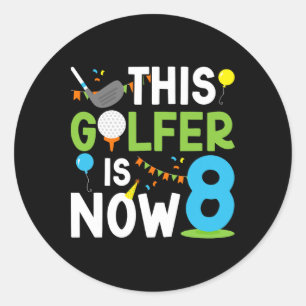 8th Birthday Party Golf Boy Eight Year Old Golf Pl Classic Round Sticker