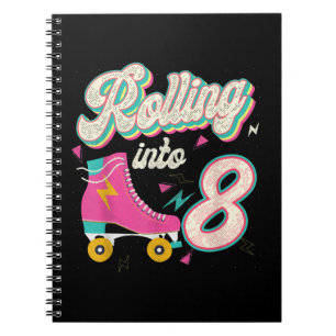 8th Birthday Roller Skates Rolling Into 8 Years Ol Notebook