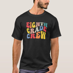 8th Eighth Grade Crew Teacher Back To School Retro T-Shirt