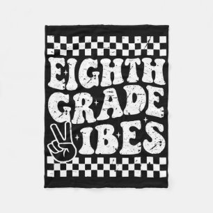 8th Eighth Grade Vibes 1st Back To School Checkerb Fleece Blanket