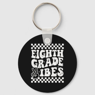 8th Eighth Grade Vibes 1st Back To School Checkerb Keychain