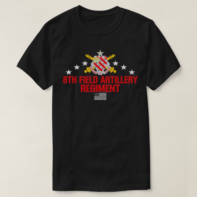 8th Field Artillery Regiment  T-Shirt (Design Front)