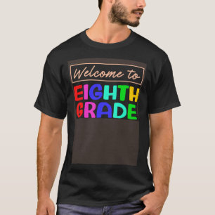 8th Grade 1st Day of School 8th Grade Students Tea T-Shirt
