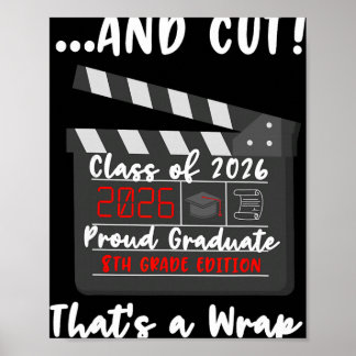 8th Grade 2026 Last Day End Of Middle School Gradu Poster