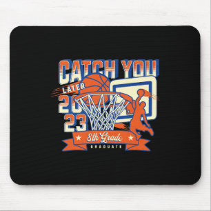 8th Grade Basketball Graduation 2023 Middle School Mouse Pad