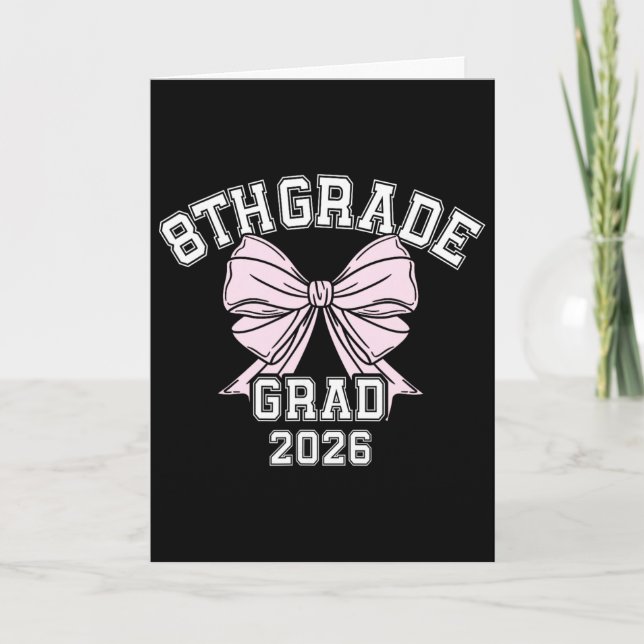 8th Grade Bow 2026 Middle School Graduation  Card (Front)