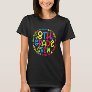 8th Grade Crew Back To School First Day Of School T-Shirt
