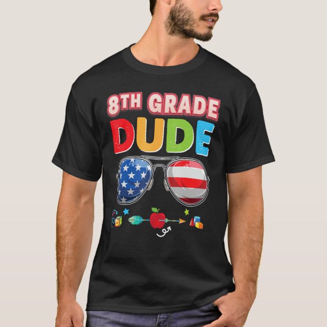 8th Grade Dude Back To School Eighth Student Kid S T-Shirt (Front)