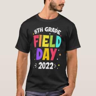 8th Grade Field Day 2022 Let The Games Begin 5th G T-Shirt