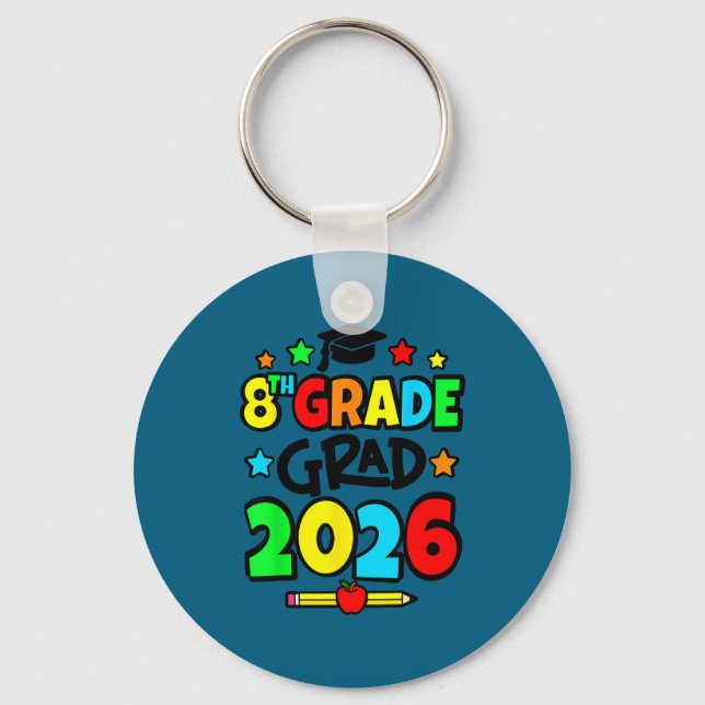 8th grade grad 2026 eighth grade graduation  keychain (Front)