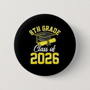 8th grade graduate class of 2026 graduation 2 inch round button