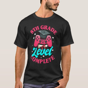 8th Grade Graduation Girls 8th Grade Level Complet T-Shirt